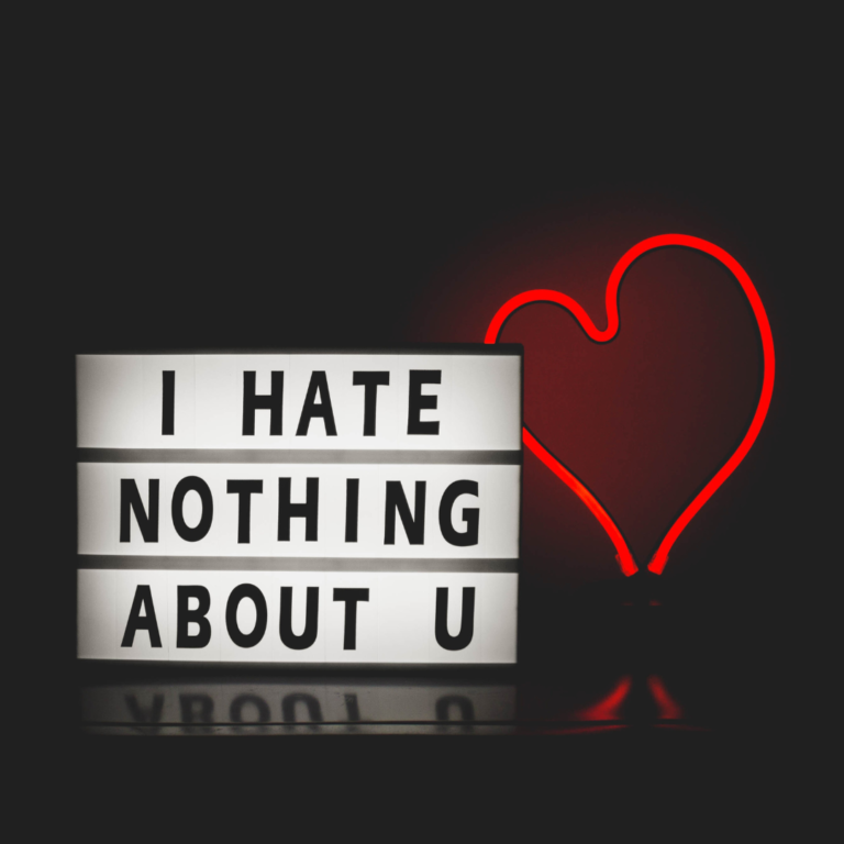 I hate nothing about you. - Image@Unsplash